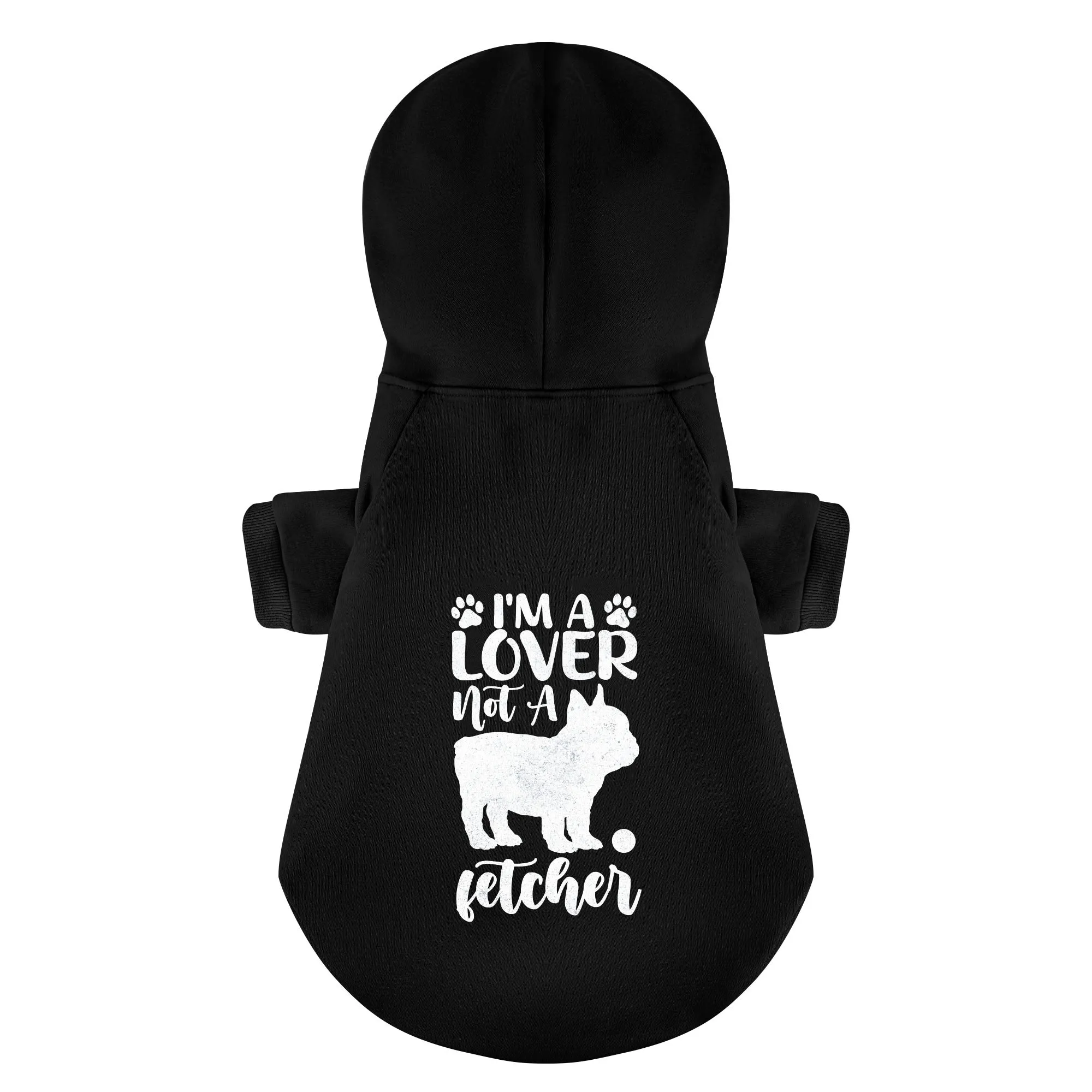 I’m a lover, not a fetcher - Personalized French Bulldog Hoodies with Funny Quotes – Stylish, Cozy, and Premium 100% Cotton