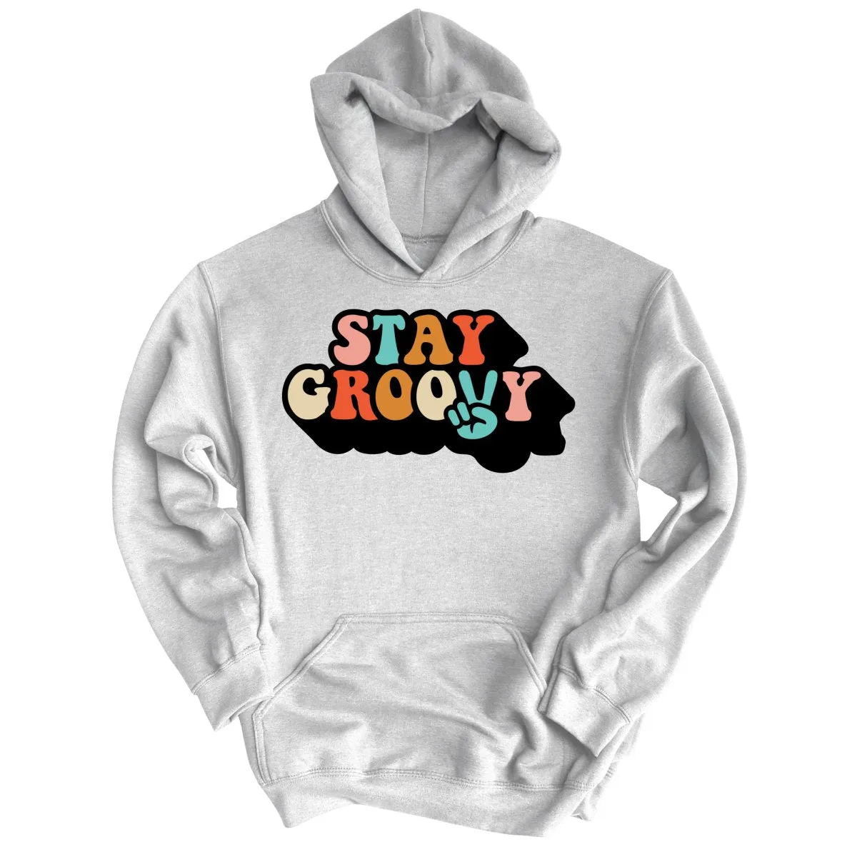 Stay Groovy Hoodie